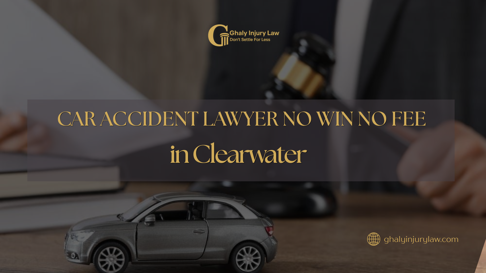 Car accident lawyer no win no fee in Clearwater