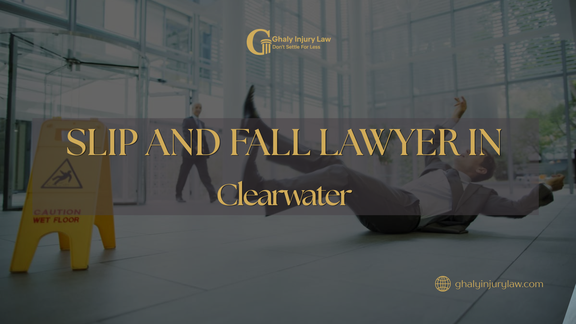 slip and fall lawyer In Clearwater