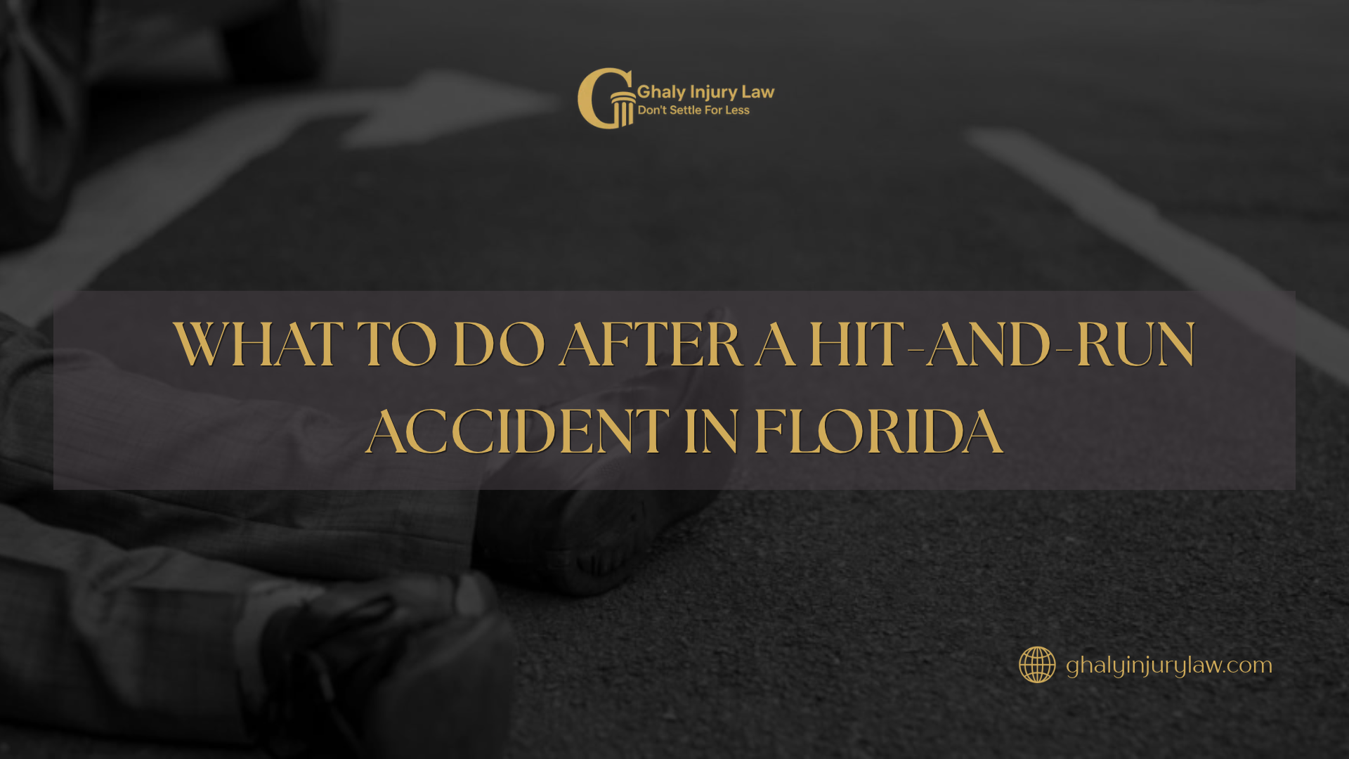 what to do after a hit-and-run accident in Florida