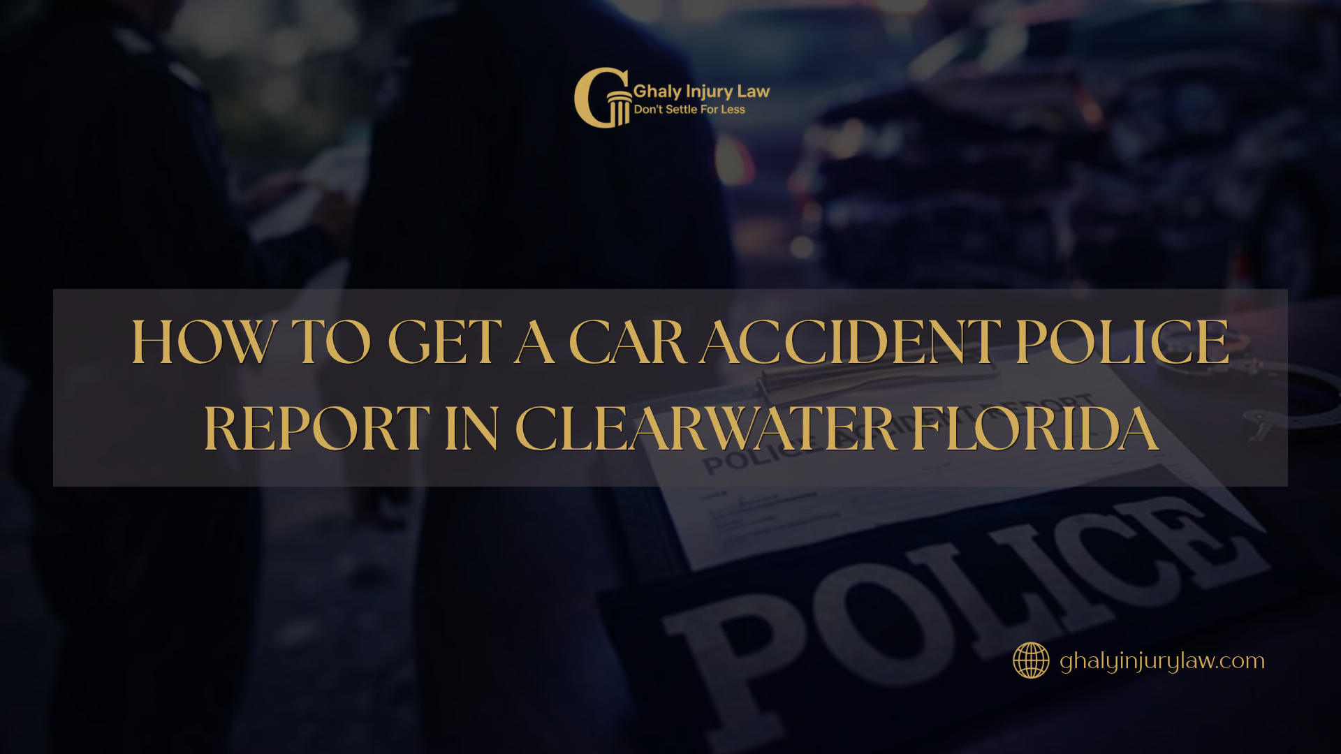 how to get a car accident police report in Clearwater Florida